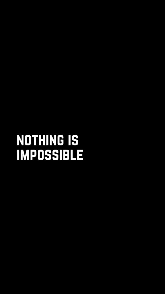 Kata-kata bijak singkat: Nothing is impossible